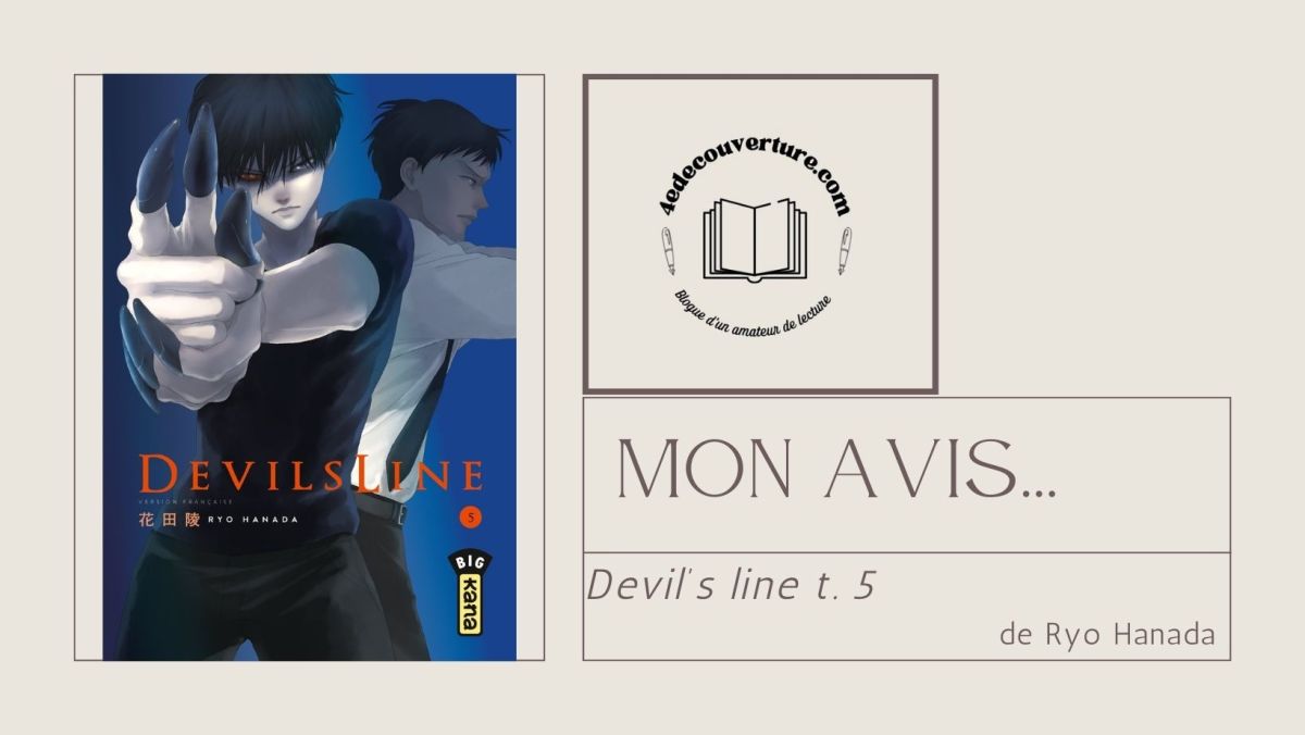 Mon avis… Devil’s line t.5